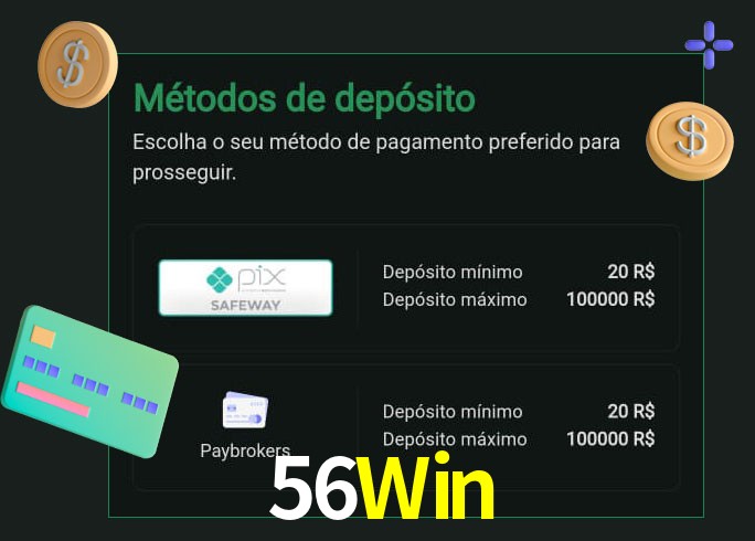 O cassino 56Win oferece uma grande variedade de métodos de pagamento